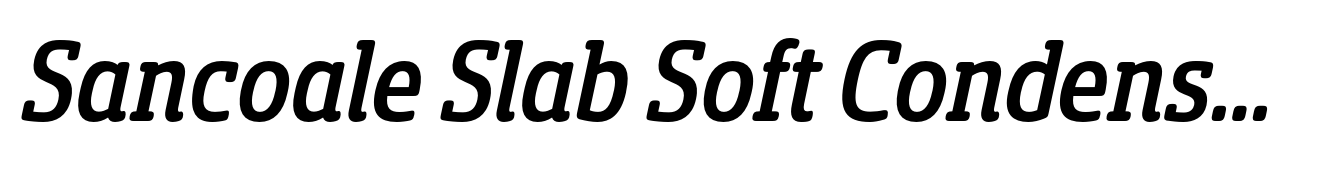 Sancoale Slab Soft Condensed Medium Italic